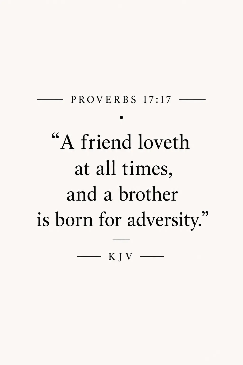 Proverbs 17:17