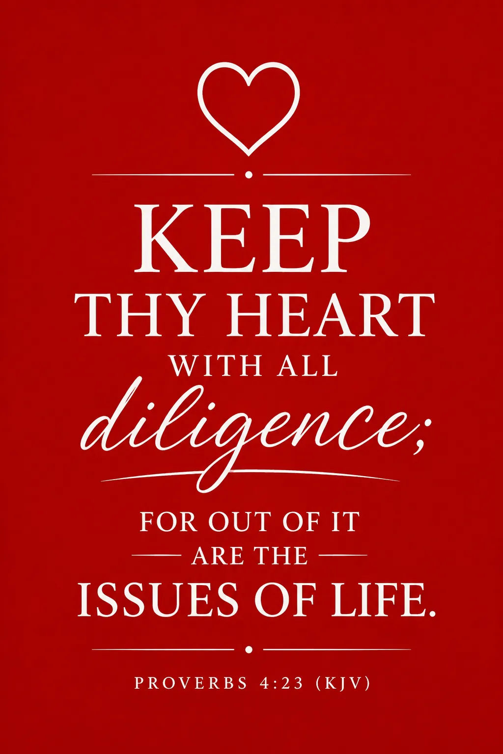 Proverbs 4:23